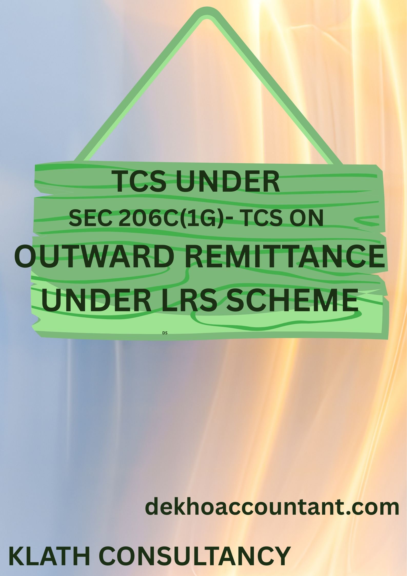 SECTION 206C(1G): TCS ON OUTWARD REMITTANCE UNDER LRS